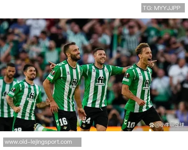 贝蒂斯足球队的辉煌历程与未来展望探讨